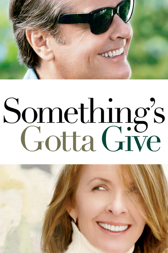 SOMETHING'S GOTTA GIVE (FEATURE)