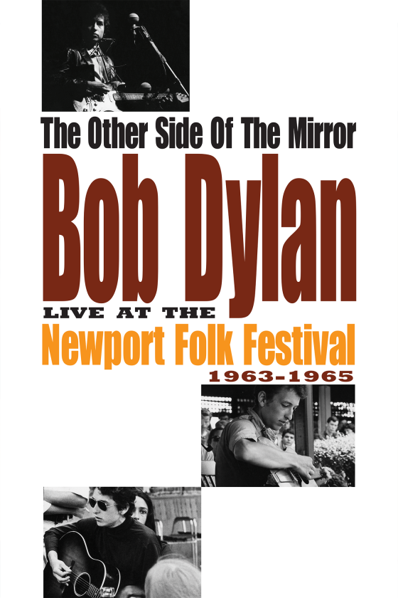 THE OTHER SIDE OF THE MIRROR: BOB DYLAN LIVE AT NEWPORT FOLK FESTIVAL 1963-1965 key art