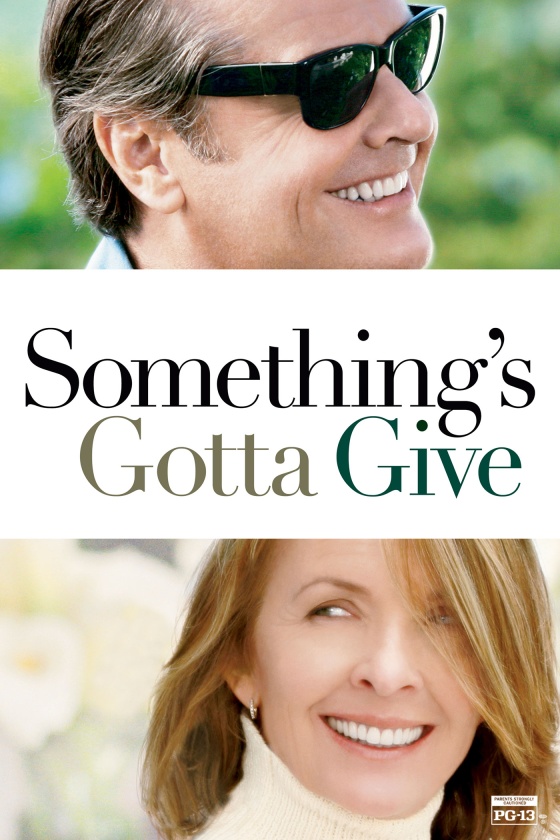 Something's Gotta Give (Feature) Something's Gotta Give (Feature)
