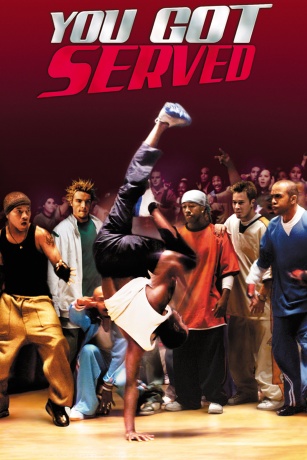 YOU GOT SERVED YOU GOT SERVED