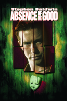 ABSENCE OF THE GOOD