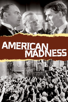 AMERICAN MADNESS