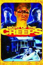 NIGHT OF THE CREEPS