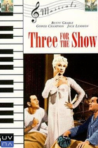THREE FOR THE SHOW THREE FOR THE SHOW