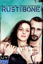 RUST AND BONE RUST AND BONE