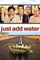 JUST ADD WATER