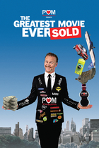 POM WONDERFUL PRESENTS: THE GREATEST MOVIE EVER SOLD POM WONDERFUL PRESENTS: THE GREATEST MOVIE EVER SOLD