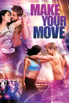 MAKE YOUR MOVE MAKE YOUR MOVE