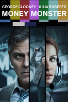 MONEY MONSTER MONEY MONSTER