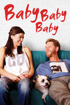 BABY, BABY, BABY BABY, BABY, BABY