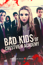 BAD KIDS OF CRESTVIEW ACADEMY