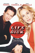 LIFE WITHOUT DICK