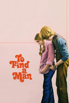 TO FIND A MAN TO FIND A MAN