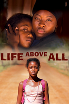 LIFE, ABOVE ALL