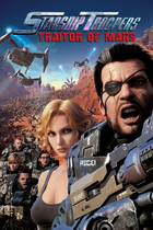 STARSHIP TROOPERS: TRAITOR OF MARS STARSHIP TROOPERS: TRAITOR OF MARS