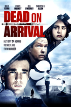 DEAD ON ARRIVAL DEAD ON ARRIVAL
