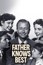 FATHER KNOWS BEST FATHER KNOWS BEST