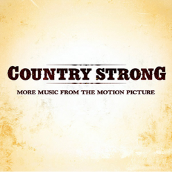 COUNTRY STRONG Soundtrack