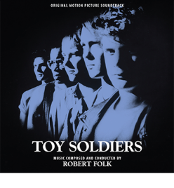 TOY SOLDIERS Original Motion Picture Soundtrack