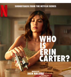 Who Is Erin Carter (Original Series Soundtrack)