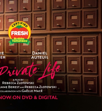Certified Fresh Rotten Tomatoes. Jodie Foster. DAniel Auteuil. A Private Life. A Film by Rebecca Zlotowski. Screenplay by Anne Berest and Rebecca Zlotowski. In Collaboration with Gaelle Mace. Get It Now on DVD and Digital.