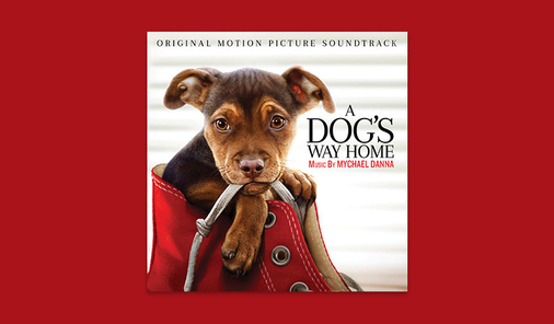 A Dog's Way Home Soundtrack