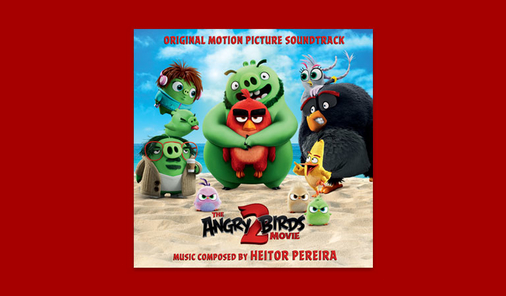 THE ANGRY BIRDS MOVIE 2 soundtrack