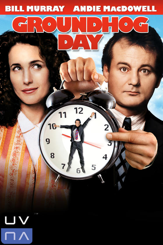 GROUNDHOG DAY GROUNDHOG DAY