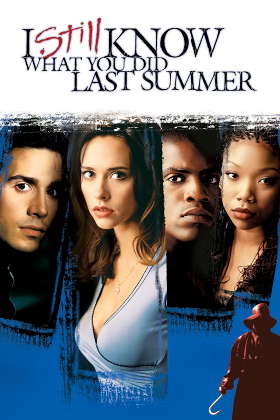 I STILL KNOW WHAT YOU DID LAST SUMMER I STILL KNOW WHAT YOU DID LAST SUMMER