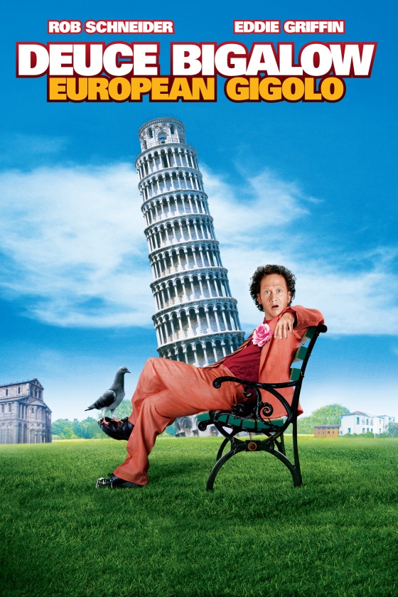 DEUCE BIGALOW: EUROPEAN GIGOLO DEUCE BIGALOW: EUROPEAN GIGOLO