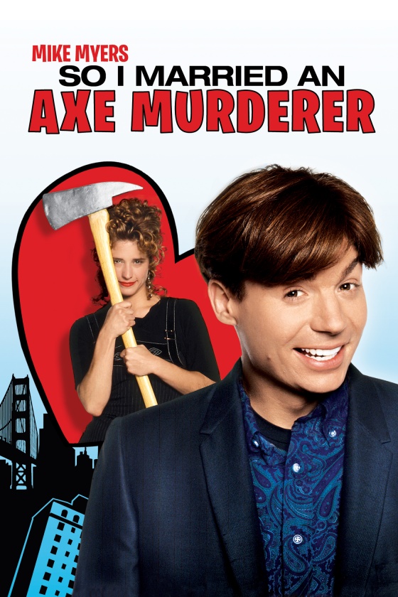 SO I MARRIED AN AXE MURDERER SO I MARRIED AN AXE MURDERER
