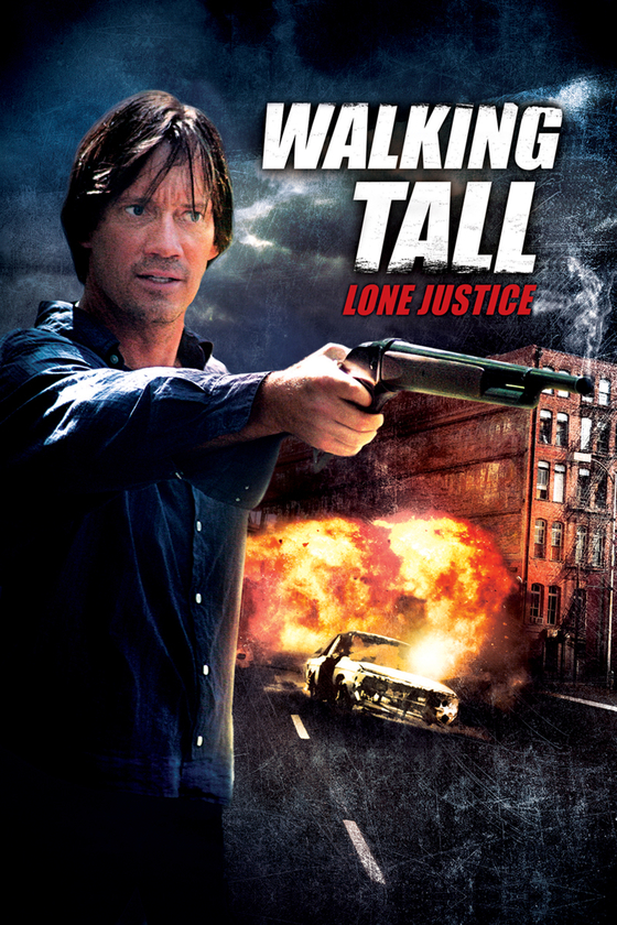 WALKING TALL: LONE JUSTICE