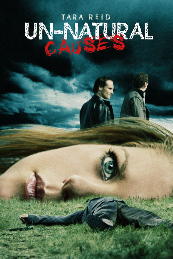 UNNATURAL CAUSES UNNATURAL CAUSES