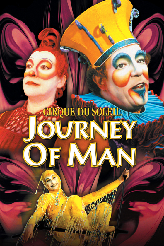 CIRQUE DU SOLEIL: JOURNEY OF MAN