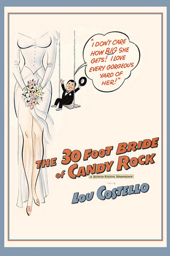 THE 30 FOOT BRIDE OF CANDY ROCK THE 30 FOOT BRIDE OF CANDY ROCK