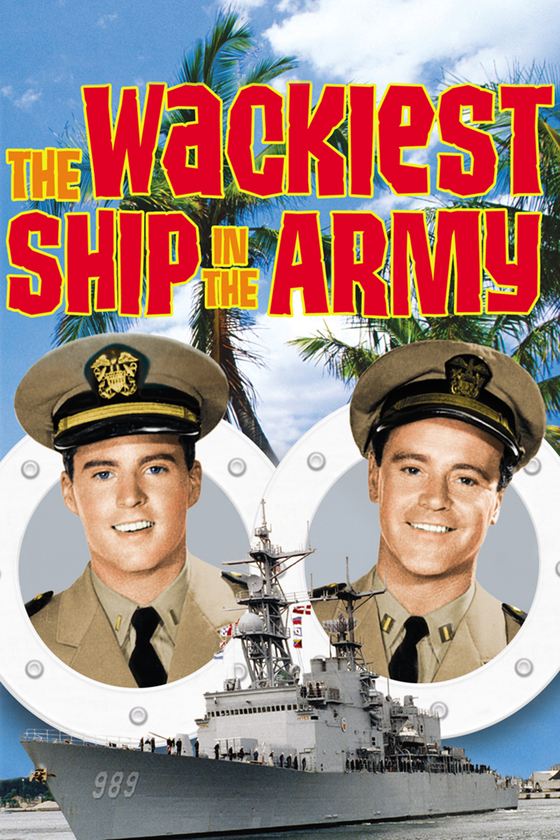 THE WACKIEST SHIP IN THE ARMY