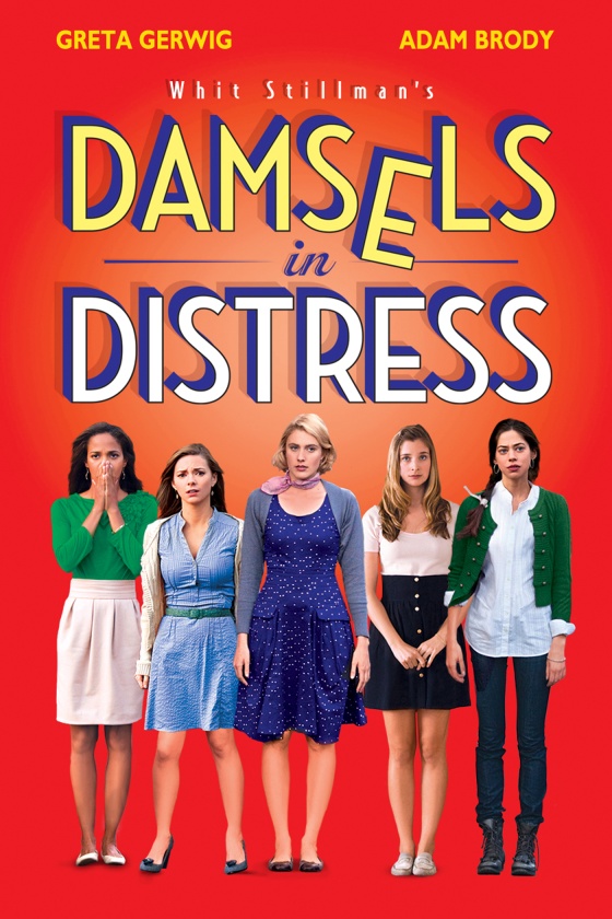 WHIT STILLMAN'S DAMSELS IN DISTRESS WHIT STILLMAN'S DAMSELS IN DISTRESS