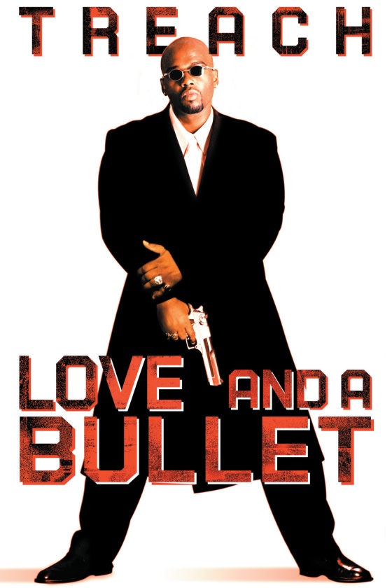LOVE AND A BULLET LOVE AND A BULLET
