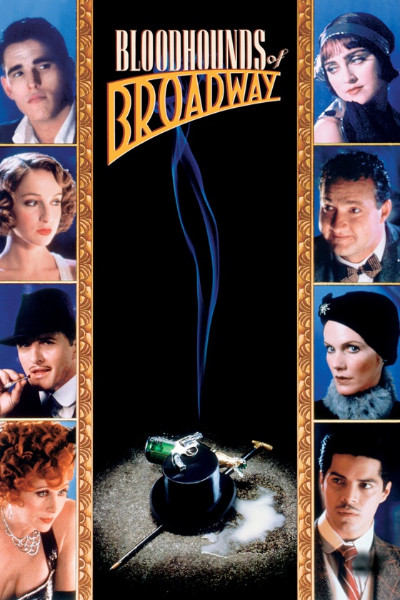 BLOODHOUNDS OF BROADWAY BLOODHOUNDS OF BROADWAY
