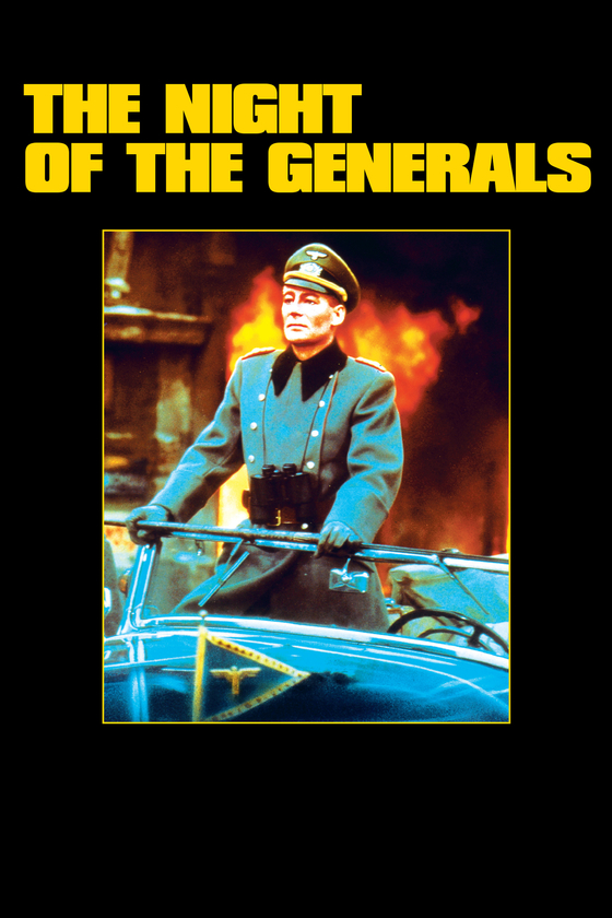 THE NIGHT OF THE GENERALS THE NIGHT OF THE GENERALS