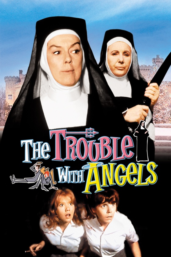 THE TROUBLE WITH ANGELS THE TROUBLE WITH ANGELS