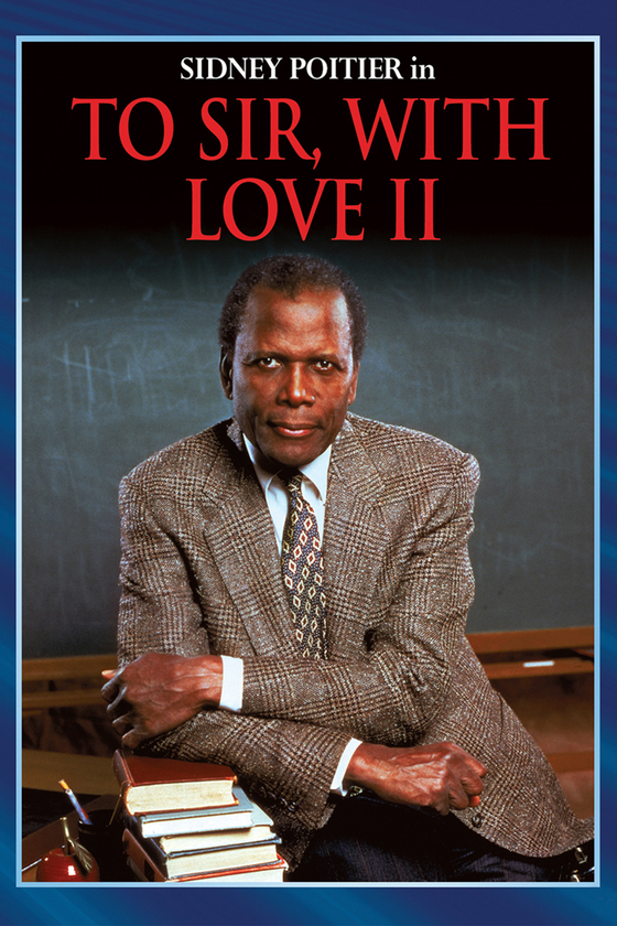 TO SIR WITH LOVE II TO SIR WITH LOVE II