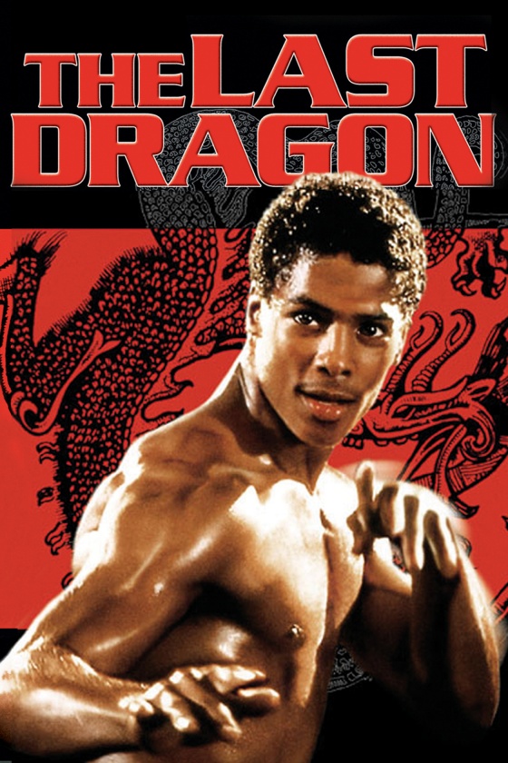 THE LAST DRAGON THE LAST DRAGON