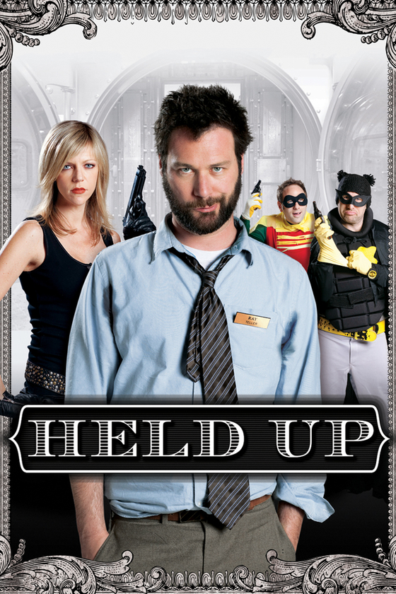 HELD UP (2011) (DTV/FEATURE)