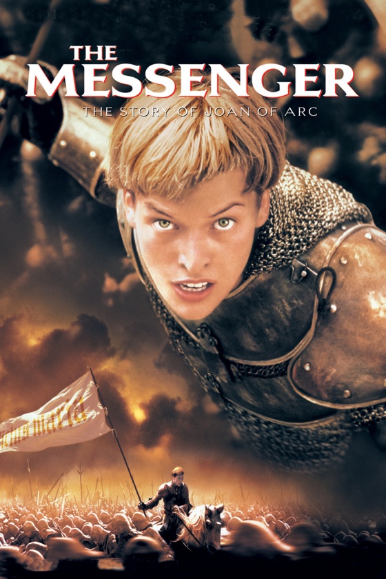 THE MESSENGER: THE STORY OF JOAN OF ARC THE MESSENGER: THE STORY OF JOAN OF ARC