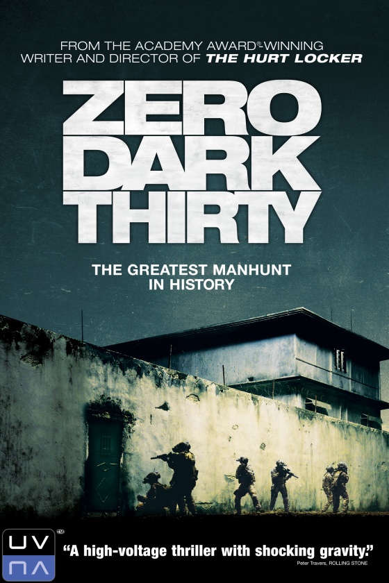 ZERO DARK THIRTY ZERO DARK THIRTY