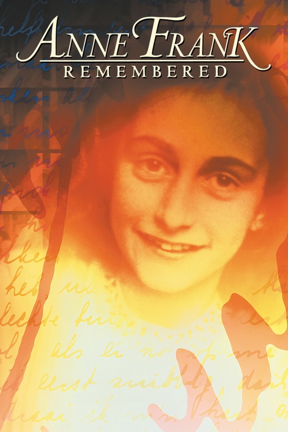 ANNE FRANK REMEMBERED ANNE FRANK REMEMBERED