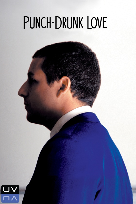 PUNCH-DRUNK LOVE PUNCH-DRUNK LOVE