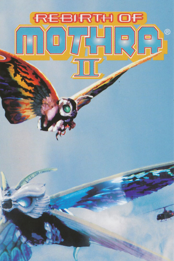 REBIRTH OF MOTHRA II REBIRTH OF MOTHRA II