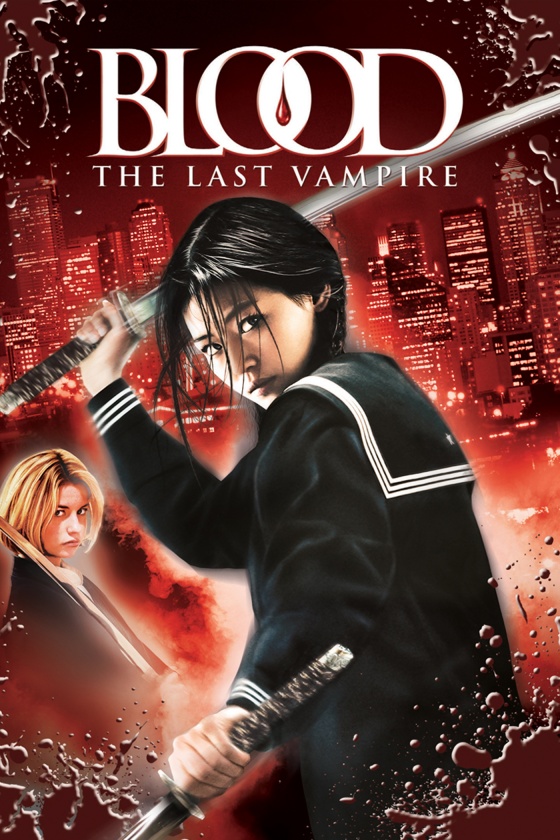 BLOOD: THE LAST VAMPIRE BLOOD: THE LAST VAMPIRE